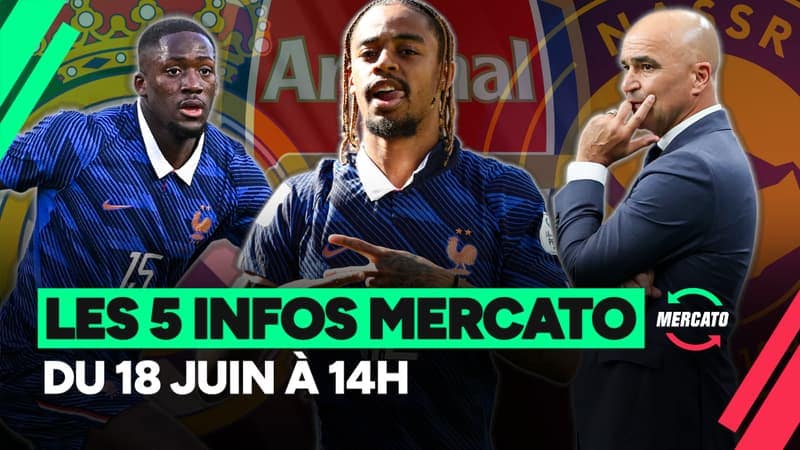 You are currently viewing Konaté, Barcola, Roberto Martinez… Les 5 infos mercato du 18 juin à la mi-journée