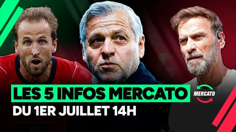 You are currently viewing Genesio, Klopp, Kane… Les 5 infos mercato du 1er juillet à la mi-journée